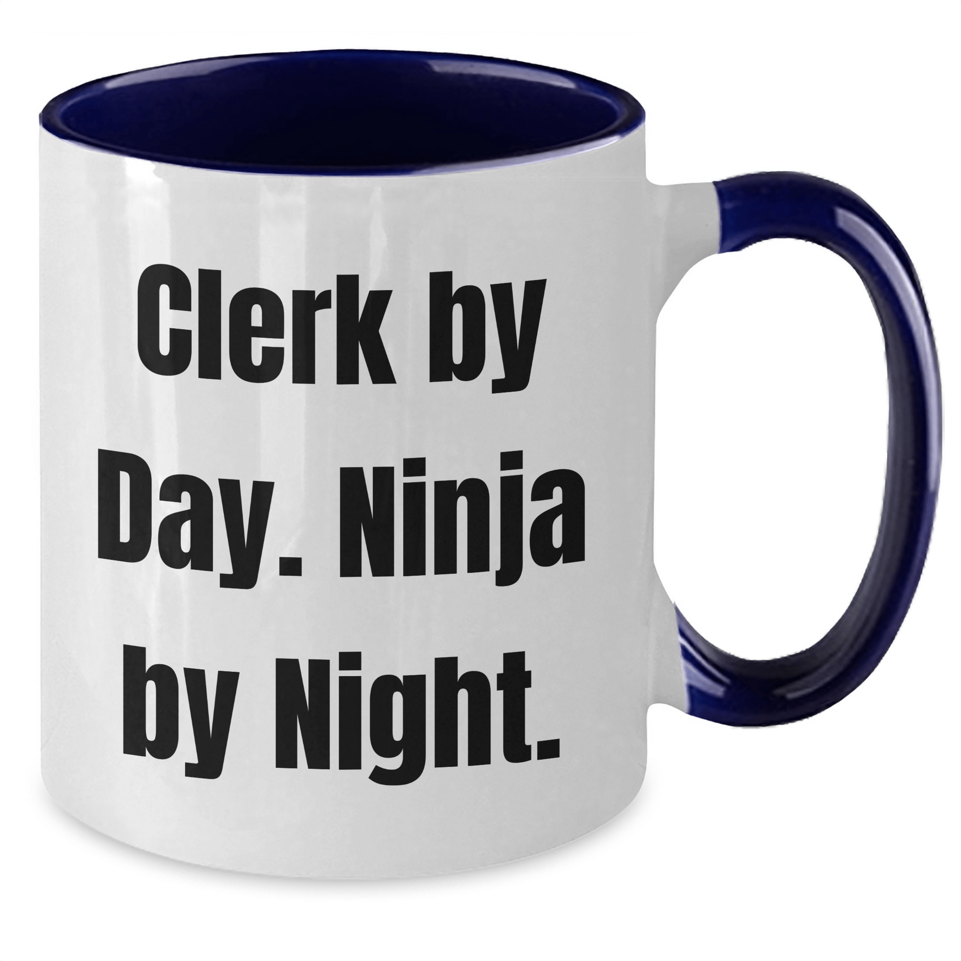 Clerk By Day Funny Ninja By Night Gifts From Family For Clerks Two Tone Coffee Mug - The Buy Boom