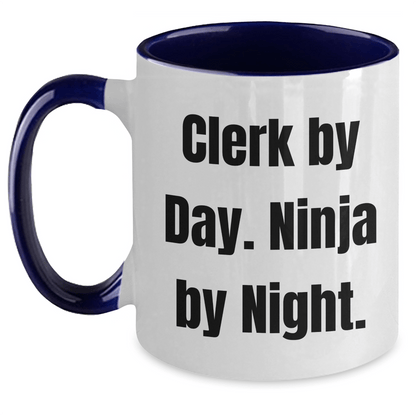 Clerk By Day Funny Ninja By Night Gifts From Family For Clerks Two Tone Coffee Mug - The Buy Boom