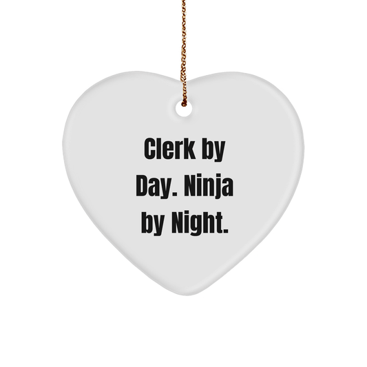 Clerk By Day, Gifts from Friends for Clerks, Heart Ornament for Christmas - 'Clerk By Day. Ninja By Night.' - The Buy Boom