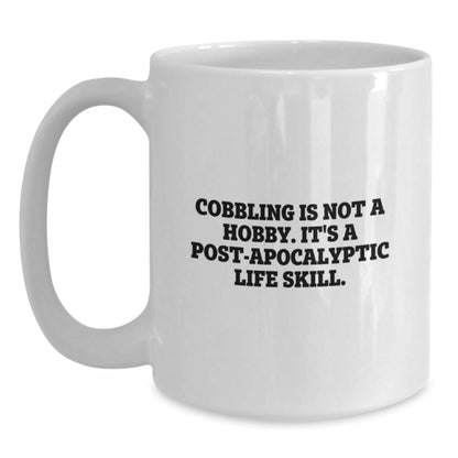 Cobbling Enthusiasts Gifts for Men from Family, Funny Quote White Coffee Mug, 11oz or 15oz - The Buy Boom