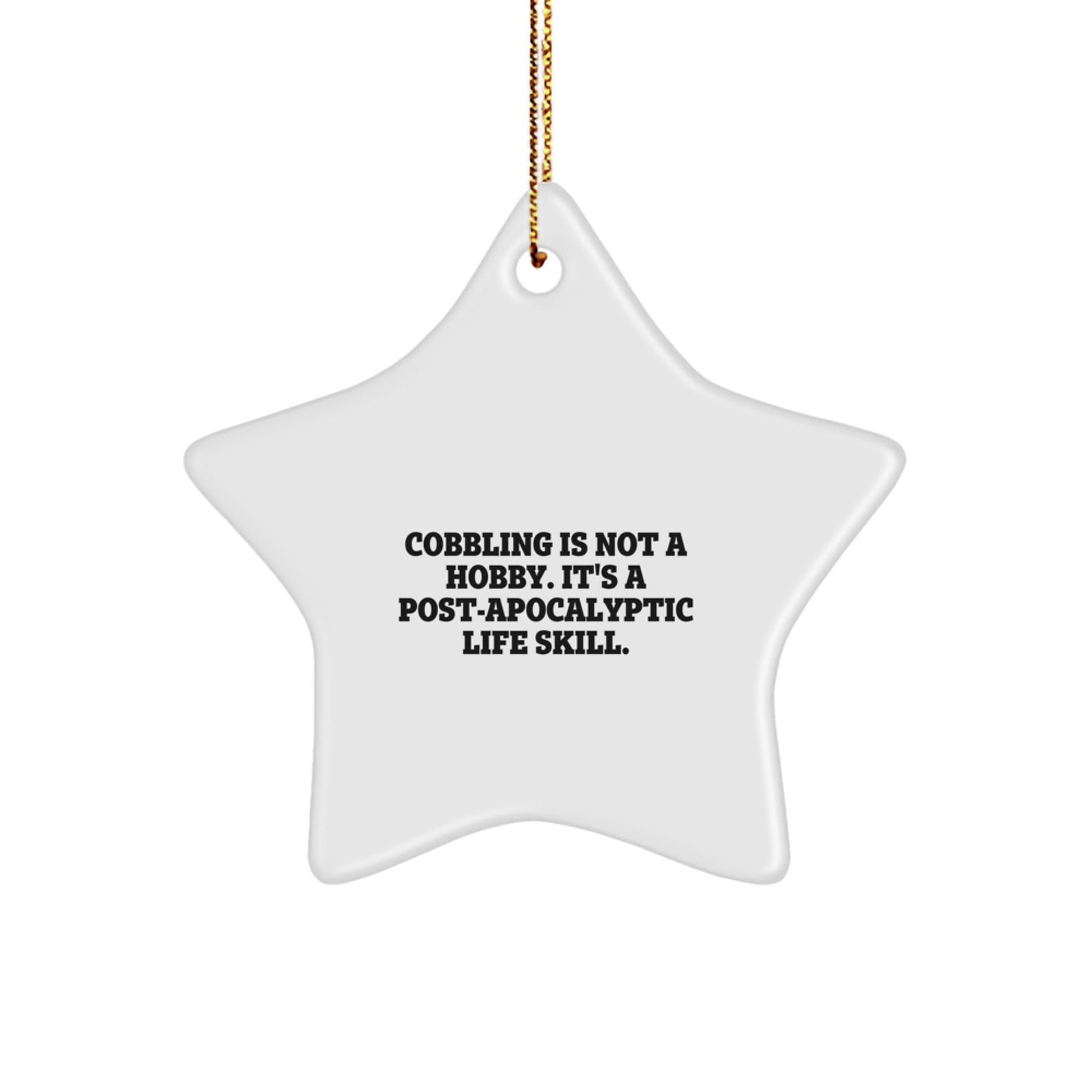 Cobbling Gifts from Friends, Family, or Coworkers - Funny Star Ornament for Men, Women, or Cobbling Enthusiasts - Gifts for Cobbling Lovers at Christmas - The Buy Boom