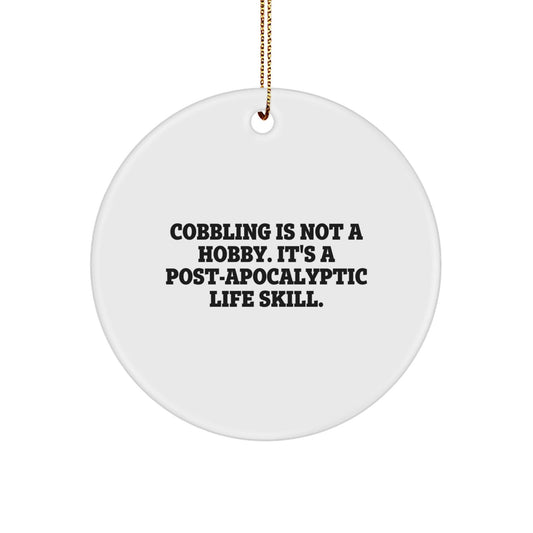Cobbling Gifts from Friends for Cobbling Enthusiasts - Funny Circle Ornament for Christmas - The Buy Boom