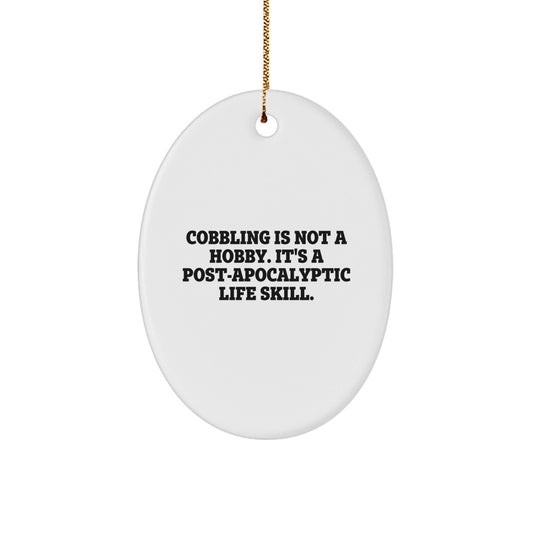 Cobbling Gifts from Friends to Family - Oval Ornament, Funny Quote, Christmas Unique Gifts - The Buy Boom