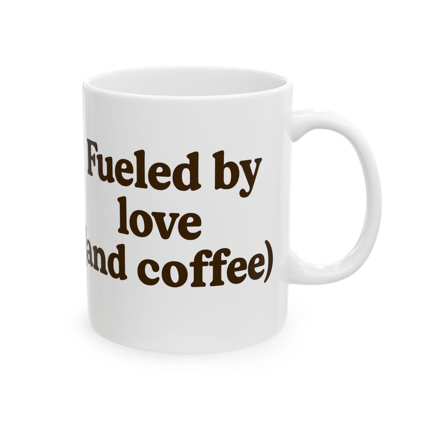 Coffee Lover Ceramic Mug - "Fueled by Love (and Coffee)" - The Buy Boom