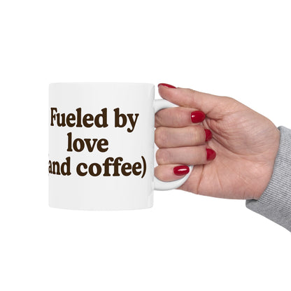 Coffee Lover Ceramic Mug - "Fueled by Love (and Coffee)" - The Buy Boom