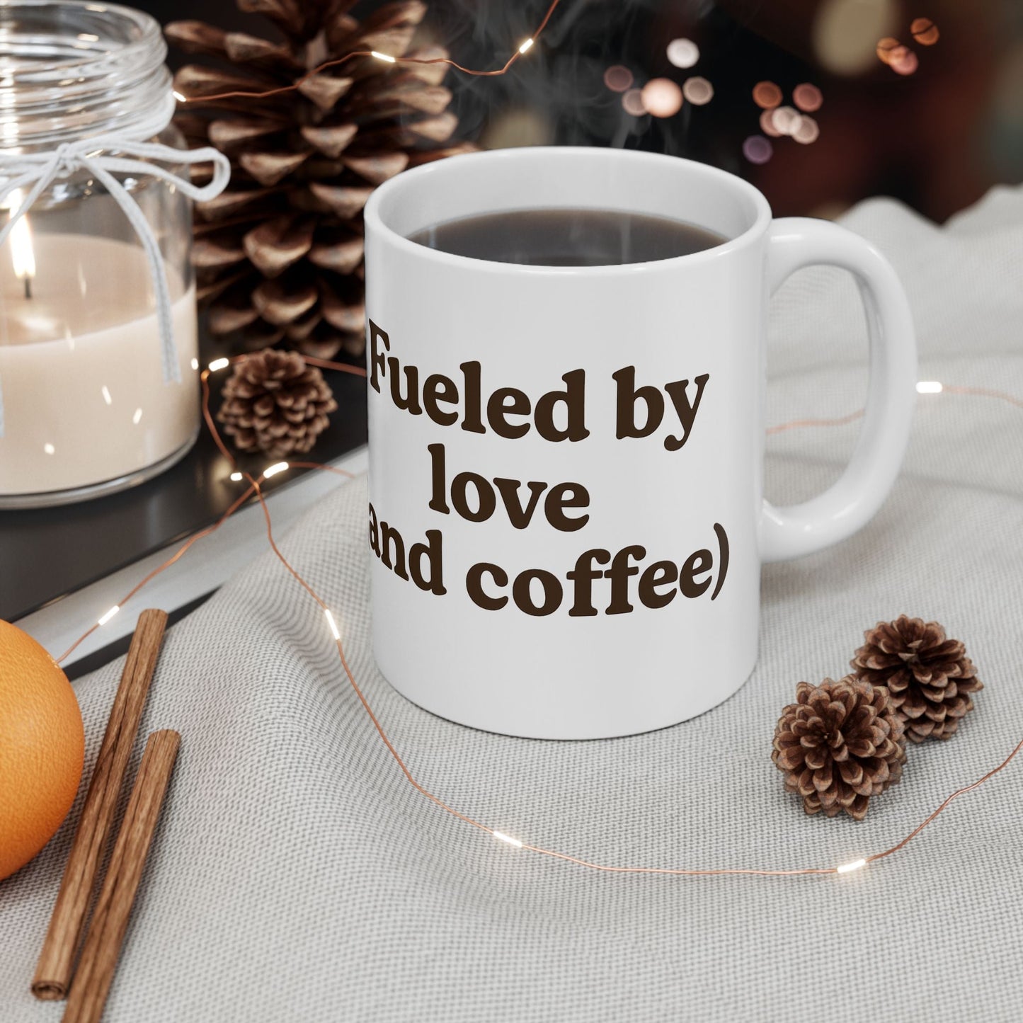 Coffee Lover Ceramic Mug - "Fueled by Love (and Coffee)" - The Buy Boom