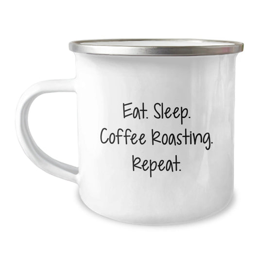Coffee Roasting Enthusiasts Gifts from Friends for Graduation Unique Coffee Roasting Camping Mugs, Eat. Sleep. Coffee Roasting. Repeat., Funny Coffee Roasting Quote - The Buy Boom