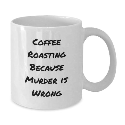 Coffee Roasting Humor, Funny Mugs Gifts from Friends for Coffee Lovers, Graduation Unique Gifts, White Coffee Mug for Men Women - The Buy Boom