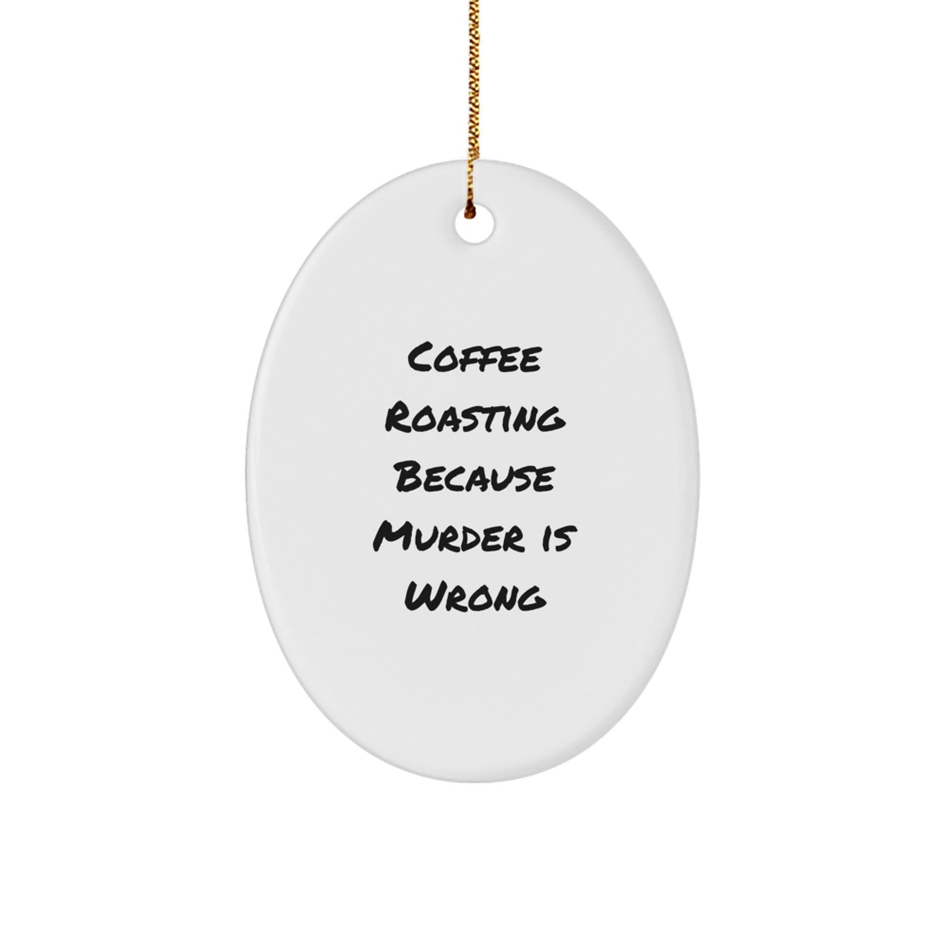 Coffee Roasting Oval Ornament Gifts from Family, Friends, or Coworkers for Christmas - The Buy Boom