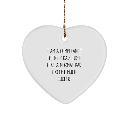 Compliance Officer Dad Gifts, Heart Ornament, Funny Quote, Christmas Unique Gifts from Dad to Compliance Officer - The Buy Boom