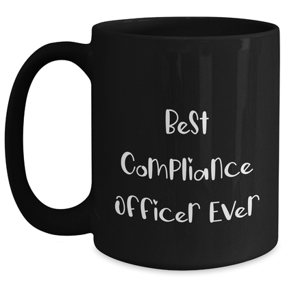 Compliance Officer Gifts from Friends, Funny Black Coffee Mug for Graduation, Best Compliance Officer Ever - The Buy Boom