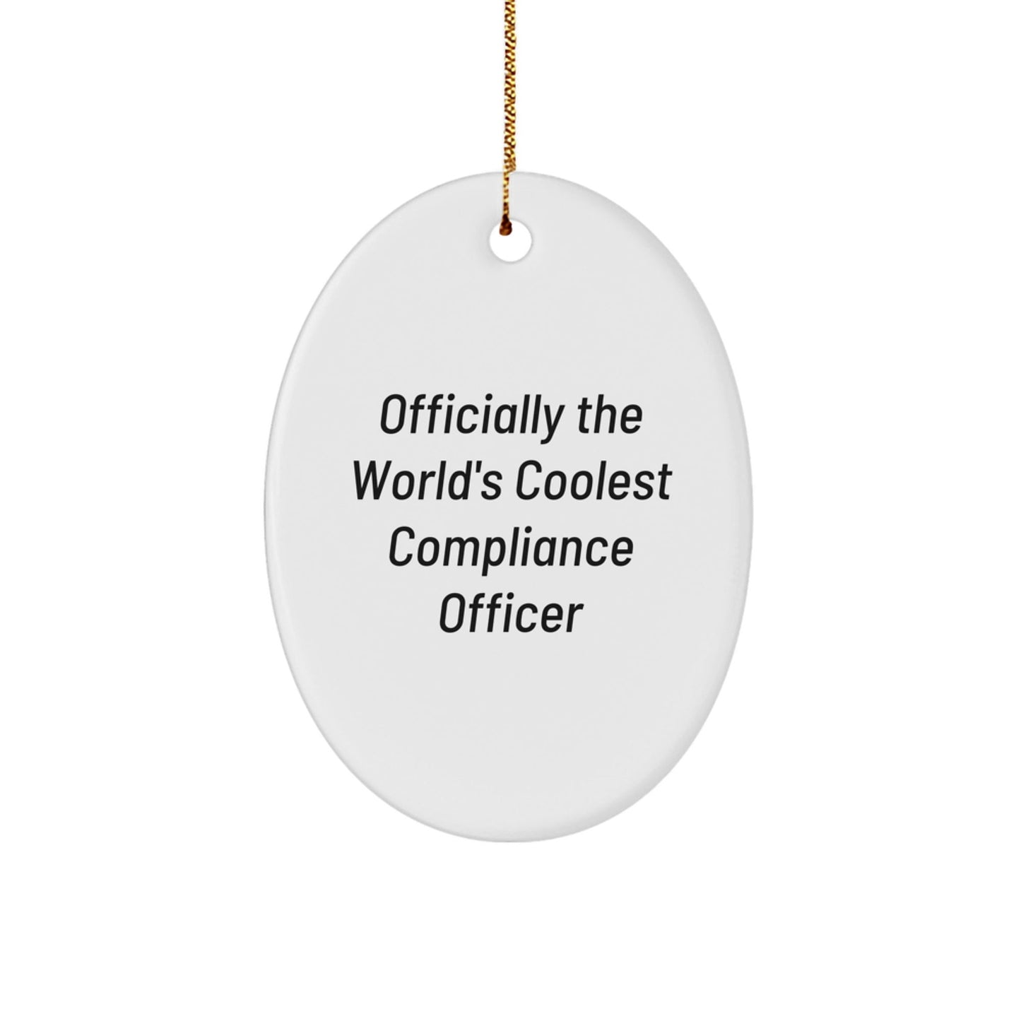 Compliance Officer Gifts from Friends, Funny Christmas Oval Ornament with 'Officially The World's Coolest Compliance Officer' Quote, Gifts for Compliance Officer - The Buy Boom