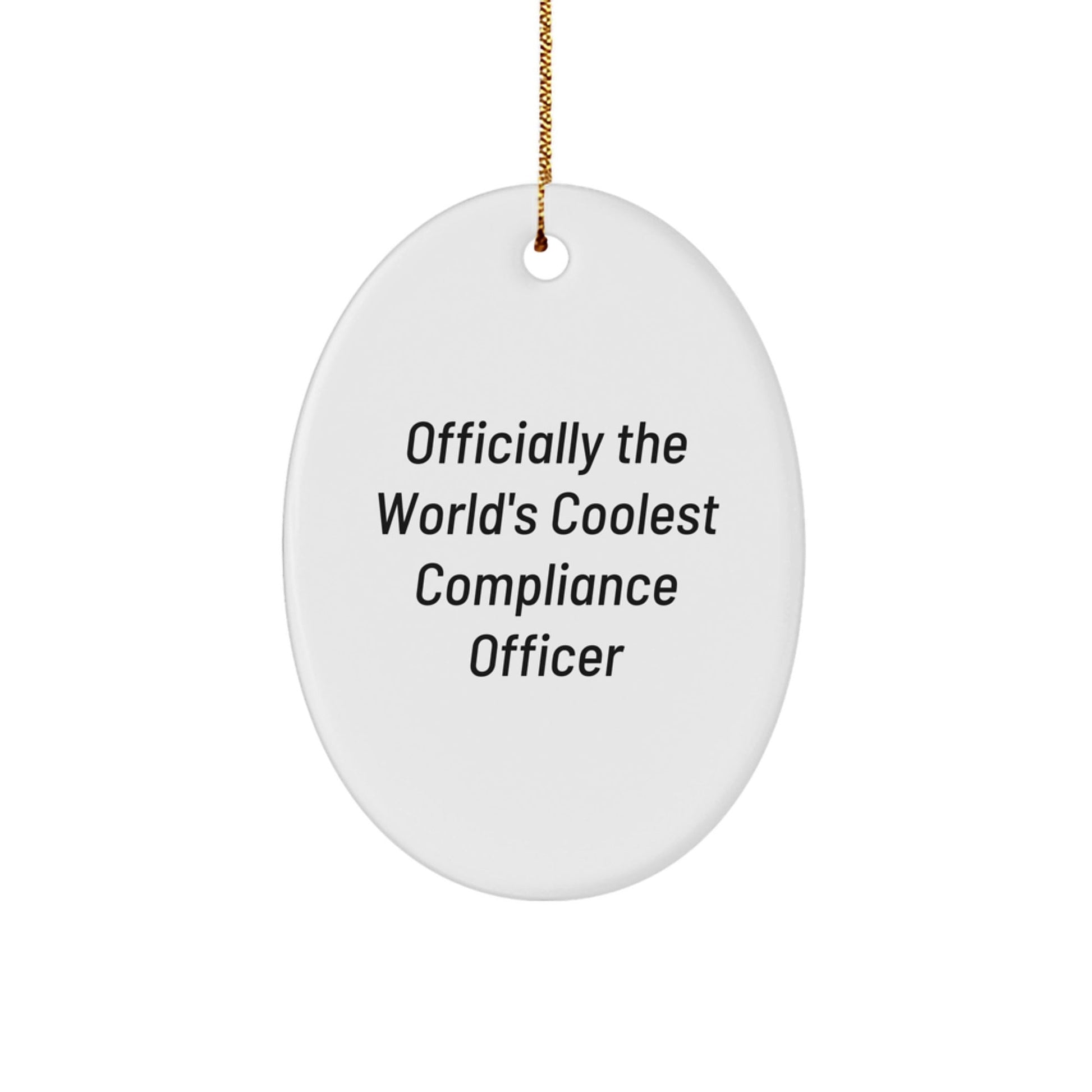 Compliance Officer Gifts from Friends, Funny Christmas Oval Ornament with 'Officially The World's Coolest Compliance Officer' Quote, Gifts for Compliance Officer - The Buy Boom