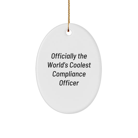 Compliance Officer Gifts from Friends, Funny Christmas Oval Ornament with 'Officially The World's Coolest Compliance Officer' Quote, Gifts for Compliance Officer - The Buy Boom