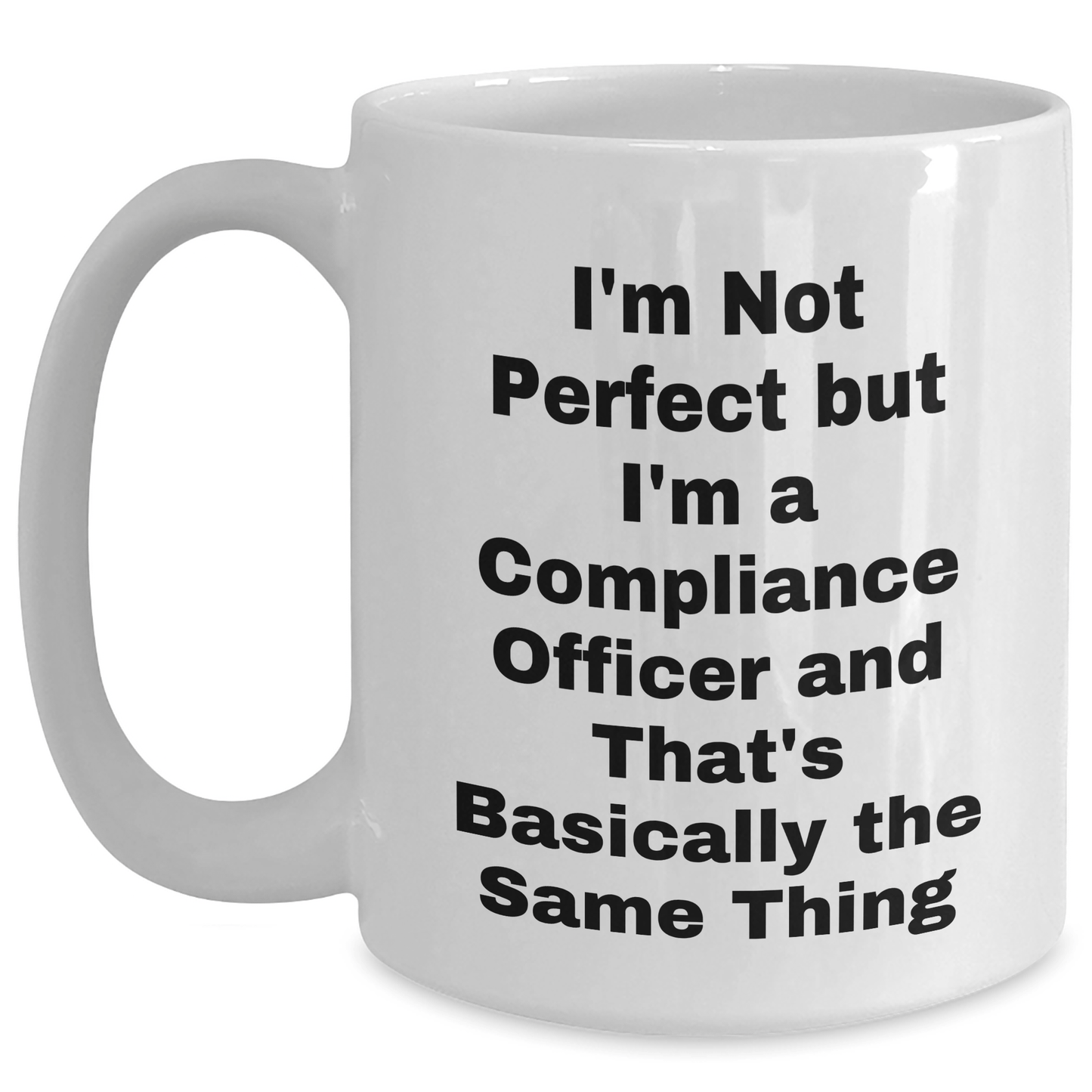 Compliance Officer Humor Gifts from Friends for Graduation Ceremonies, Funny White Coffee Mug - The Buy Boom
