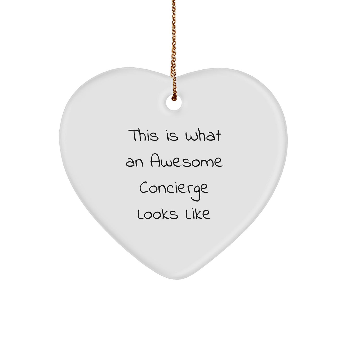 Concierge Gifts from Friends, Family, or Coworkers - Heart Ornament with Quote 'This Is What An Awesome Concierge Looks Like' - Christmas Unique Gifts - The Buy Boom
