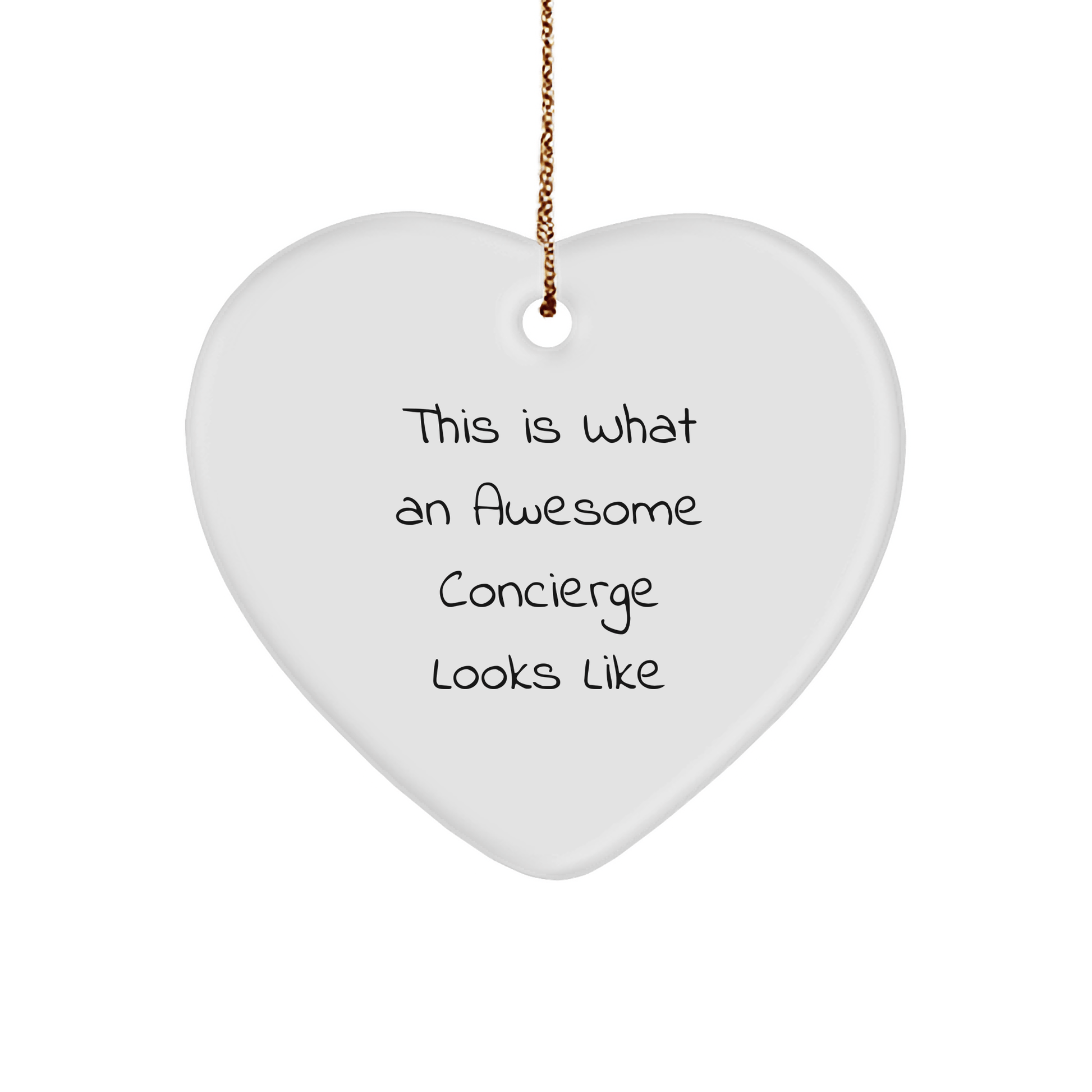 Concierge Gifts from Friends, Family, or Coworkers - Heart Ornament with Quote 'This Is What An Awesome Concierge Looks Like' - Christmas Unique Gifts - The Buy Boom