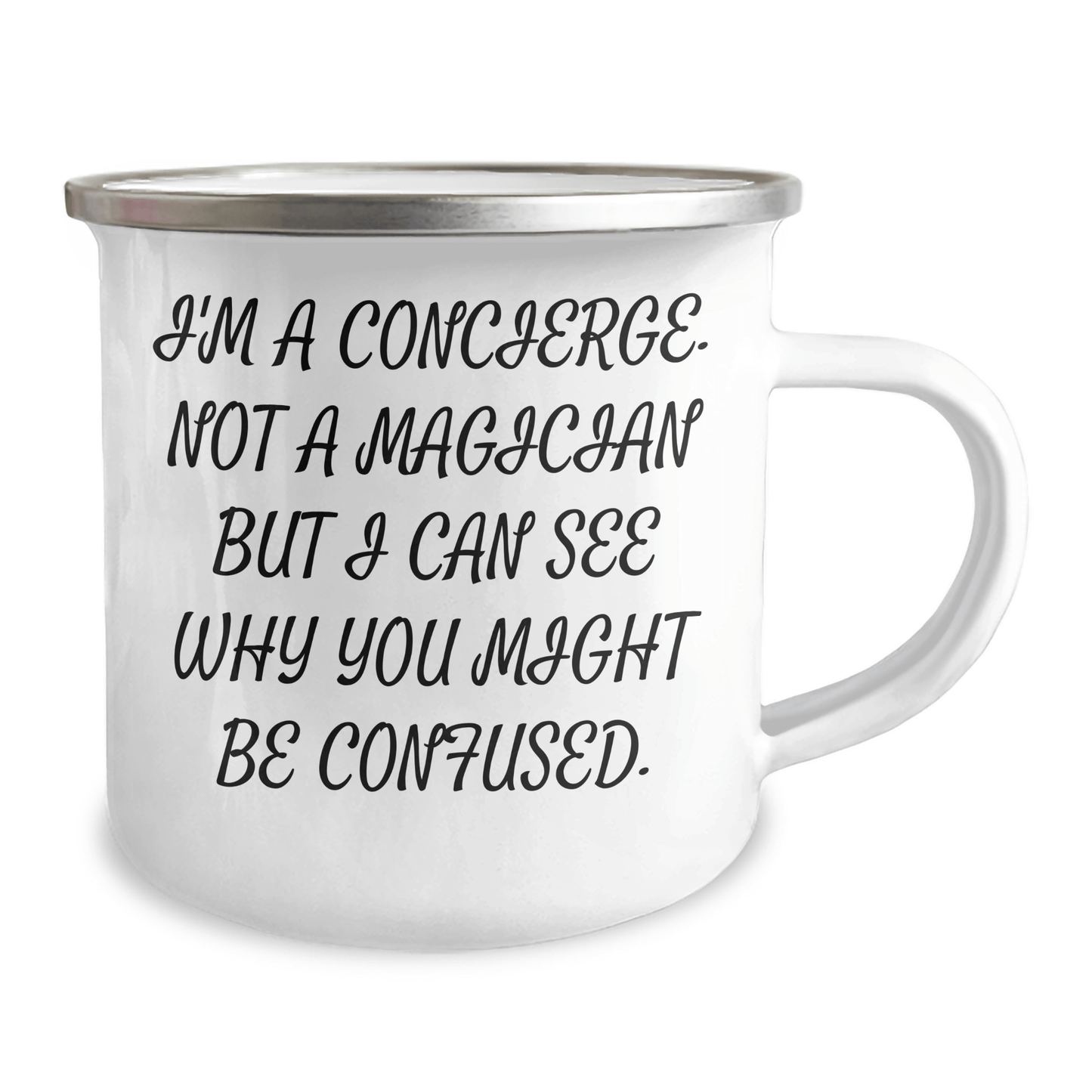 Concierge Gifts from Men for Father's Day - I'm A Concierge, Not A Magician, Camping Mug, Funny Quote, Unique Gifts - The Buy Boom
