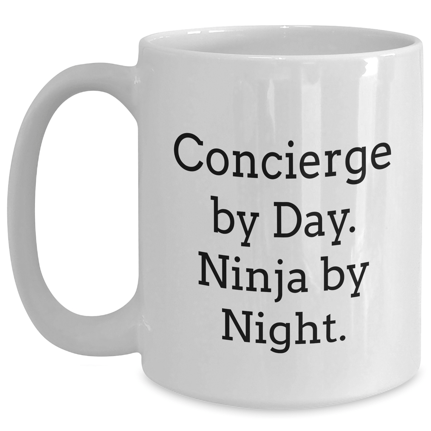 Concierge Gifts from Men, Gifts for Concierge By Day. Ninja By Night. - Funny White Coffee Mug for Father's Day - The Buy Boom