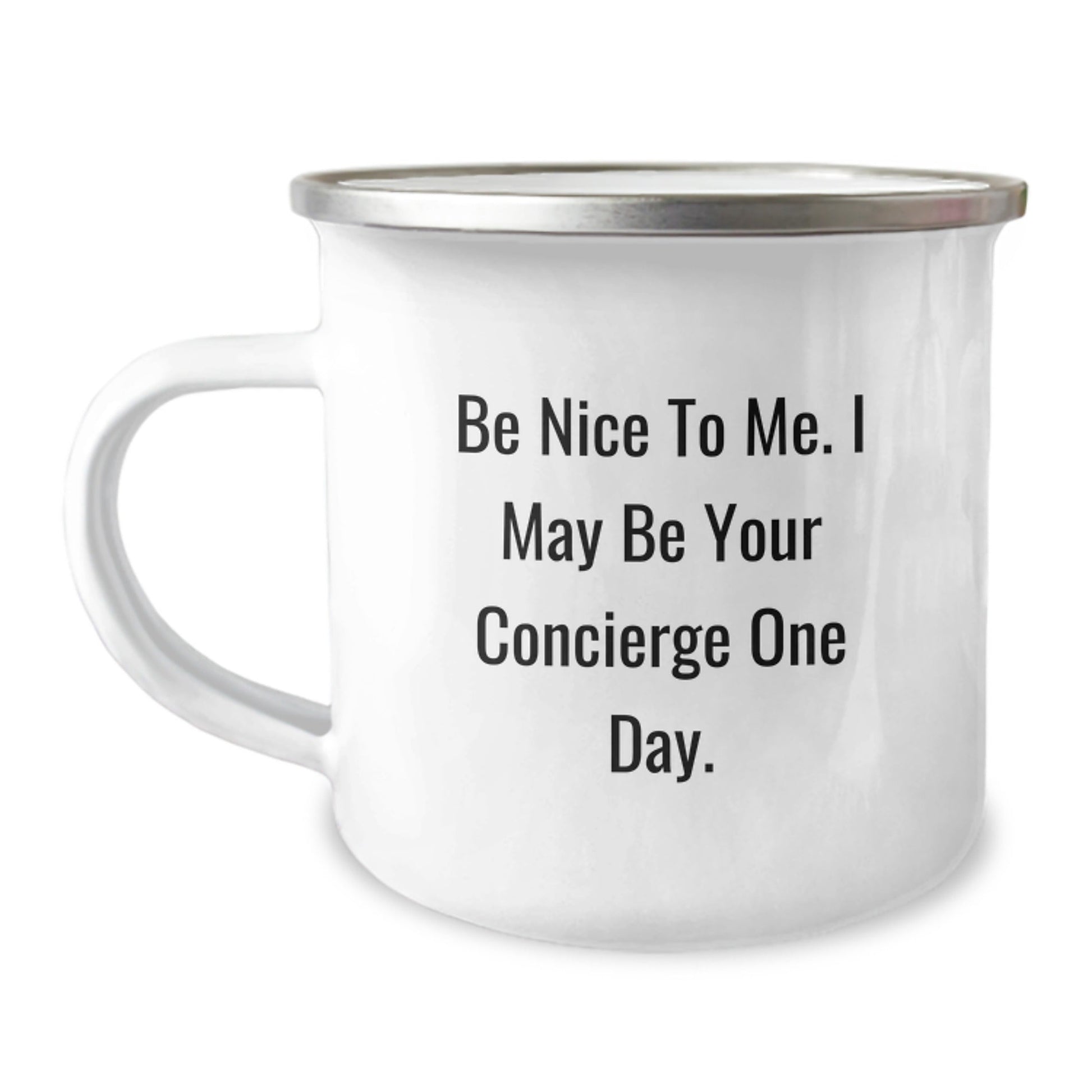 Concierge Gifts, Funny Quote, Birthday Unique Gifts from Friends to Family - 12 oz Camping Mug - The Buy Boom