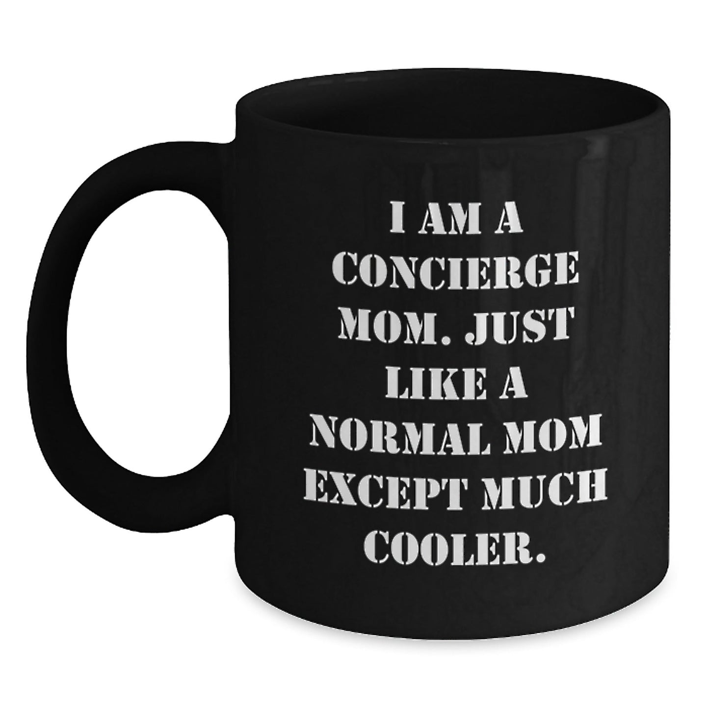Concierge Mom's Funny Gift for Friends, Family, or Coworkers - Black Coffee Mug, Birthday Unique Treasures - The Buy Boom