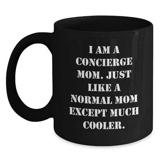 Concierge Mom's Funny Gift for Friends, Family, or Coworkers - Black Coffee Mug, Birthday Unique Treasures - The Buy Boom