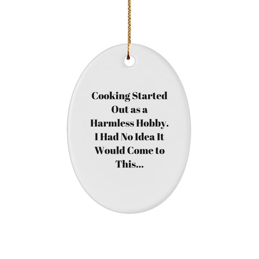 Cooking Enthusiast Gifts from Family - Funny Quote Oval Ornament for Christmas - The Buy Boom