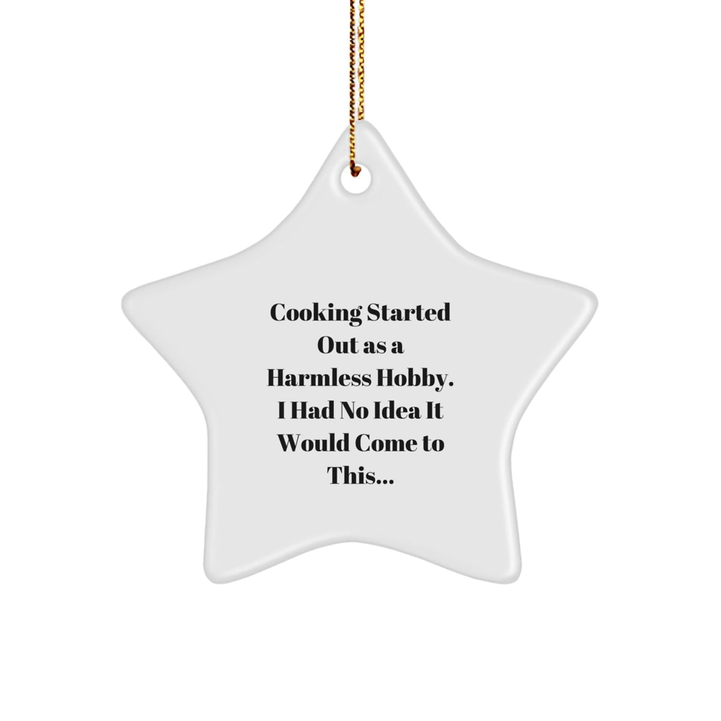 Cooking Enthusiasts' Delight, Funny Quote Star Ornament Gifts from Friends for Men, Women, and Family at Christmas - The Buy Boom