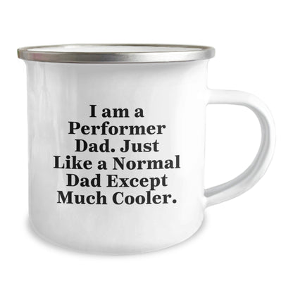 Cool Performer Dad Gifts for Him, Funny Camping Mug for Graduation, 'I Am A Performer Dad' Quote Gifts from Men, Gifts for Performer Friends - The Buy Boom