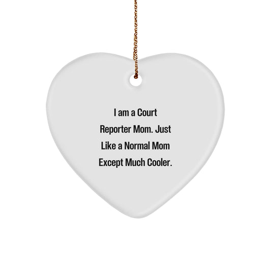 Court Reporter Mom Gifts Court Reporter Christmas Heart Ornament Mom's Funny Quote with Gold Cord - Gifts from Family to Court Reporter - The Buy Boom