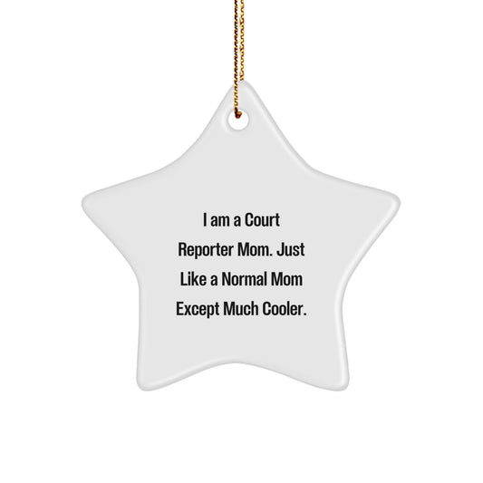 Court Reporter Mom Star Ornament Gifts for Court Reporters, Christmas Unique Gifts from Friends, Family - The Buy Boom