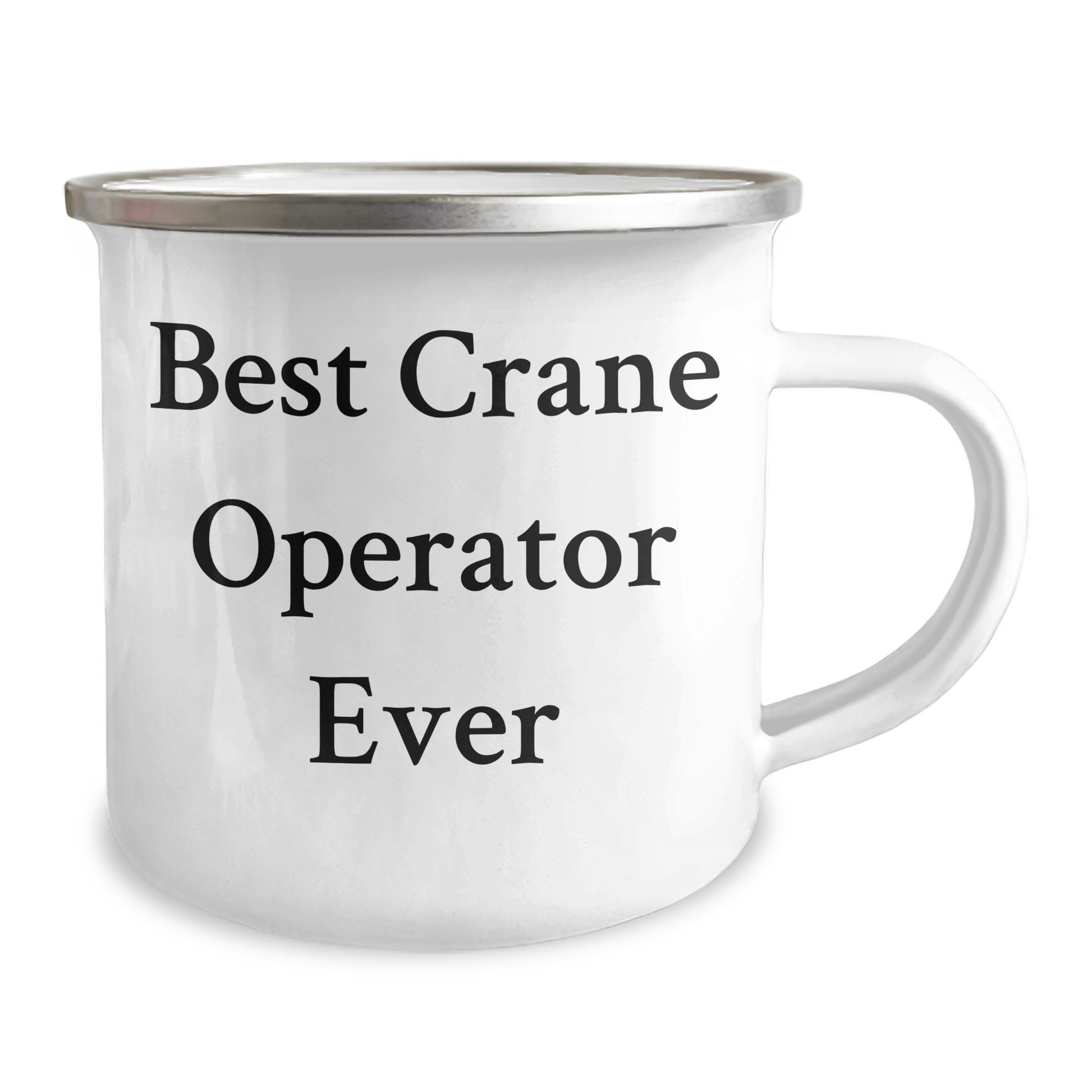 Crane Operator Gifts from Friends - Best Crane Operator Ever Inspirational Graduation Camping Mug, 12 oz Stainless Steel with Enamel Finish - The Buy Boom