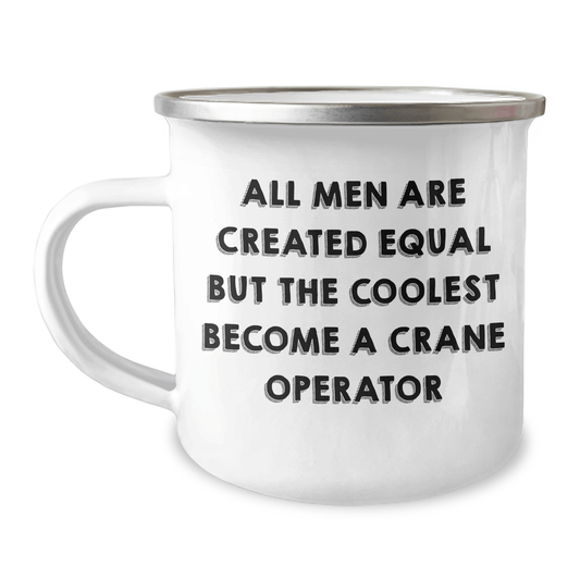 Crane Operator Gifts - Funny Camping Mug for Men, Unique Father's Day Unique Gifts from Men, Crane Operator Humor on Enamel Finish Stainless Steel 12 oz Capacity - The Buy Boom