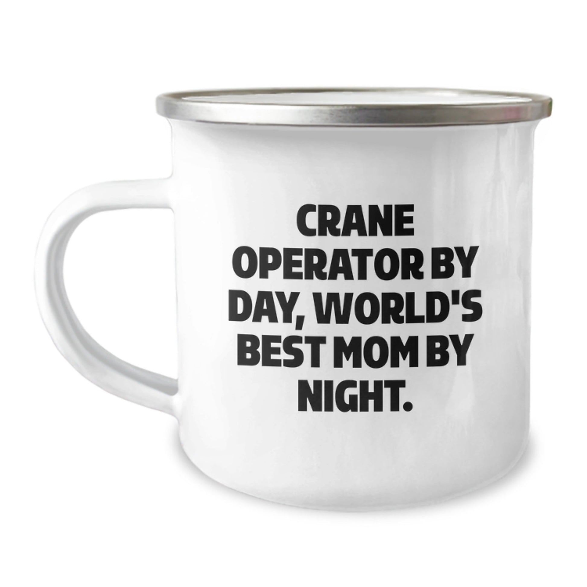Crane Operator Gifts, Funny Quote Camping Mug, Birthday Unique Gifts from Mom, for Crane Operators - The Buy Boom