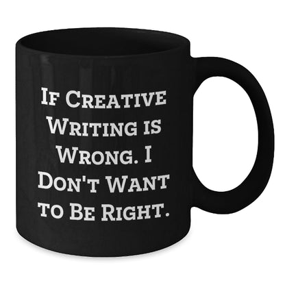 Creative Writing Quotes Funny Coffee Mugs Gifts for Writers from Friends, Unique Birthday Unique Gifts for Creative Writing Enthusiasts, Black - The Buy Boom