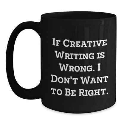 Creative Writing Quotes Funny Coffee Mugs Gifts for Writers from Friends, Unique Birthday Unique Gifts for Creative Writing Enthusiasts, Black - The Buy Boom