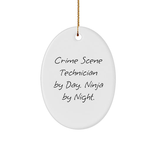 Crime Scene Technician Gifts from Friends, Family, or Coworkers - Oval Ornament By Day. Ninja By Night. - Christmas Unique Ornament - The Buy Boom