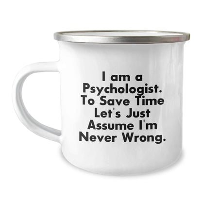 Cute Psychologist Gifts for Men Friends Family - Funny Quote Camping Mug, Gifts from Men to Psychologist, 12oz Stainless Steel with Enamel Finish - The Buy Boom