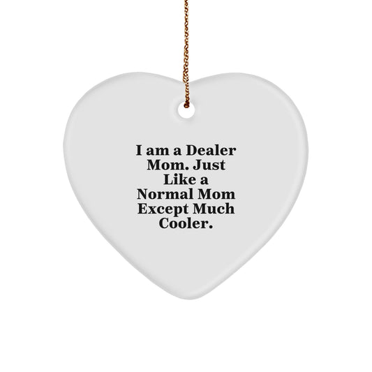 Dealer Mom's Heartfelt Christmas Unique Gift for Family Friends - Funny Heart Ornament, Gifts from Mom for Dealer, Heart Shaped Decoration - The Buy Boom