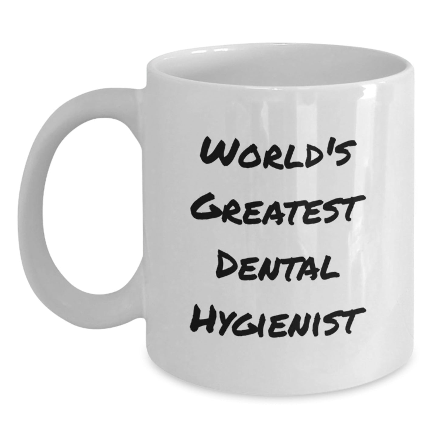 Dental Hygienist Funny Gifts for Her, World's Greatest Dental Hygienist, White Coffee Mug, Birthday Unique Presents from Friends, Gifts for Dental Hygienist - The Buy Boom