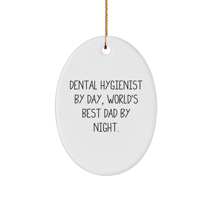 Dental Hygienist Gifts from Men - Oval Ornament by Day, World's Best Dad By Night, Christmas Unique Present for Dental Hygienist - The Buy Boom