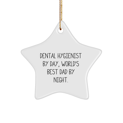 Dental Hygienist Gifts from Men, Star Ornament for Christmas, 'Dental Hygienist By Day, World's Best Dad By Night.' Quote - The Buy Boom