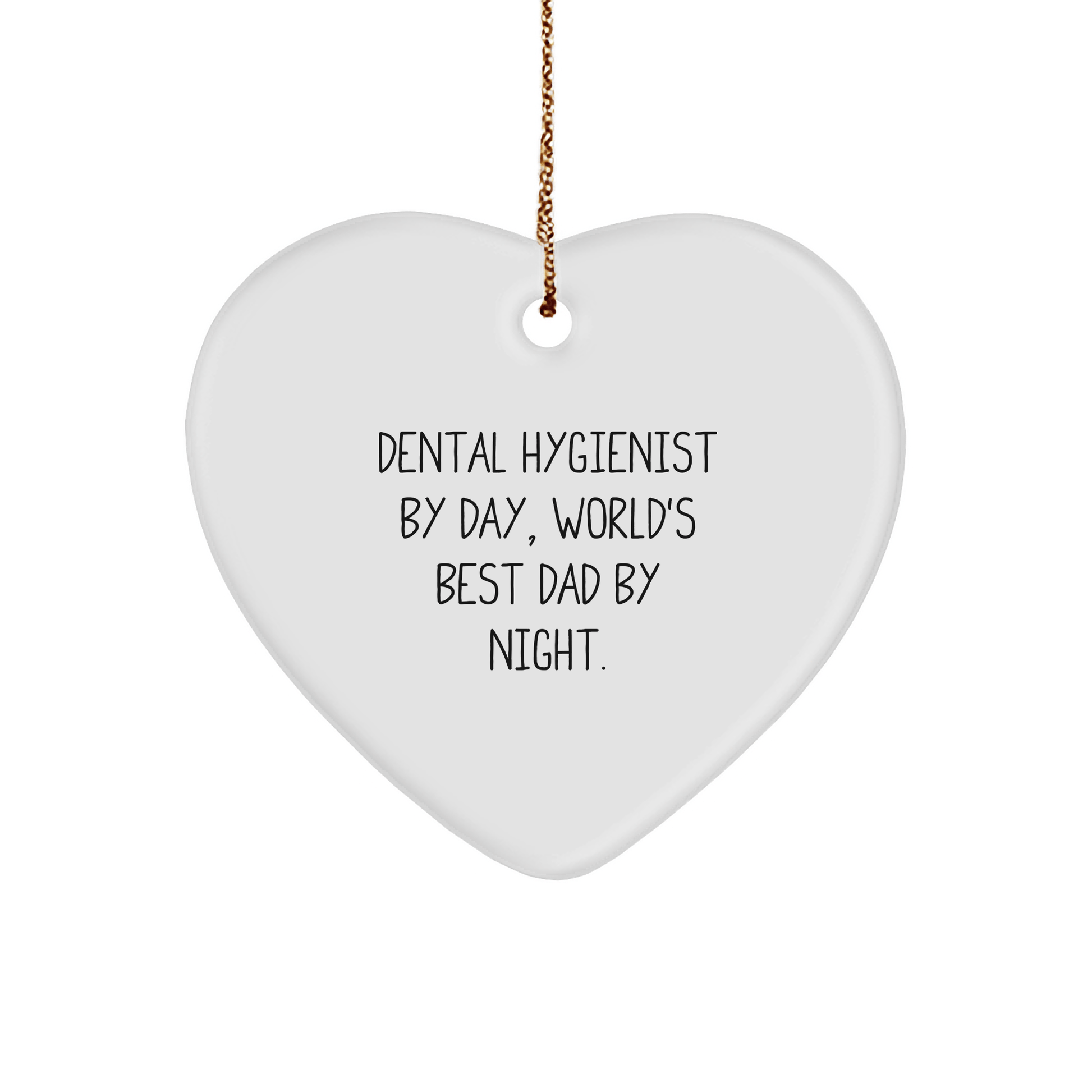 Dental Hygienist Gifts, Funny Quote, Heart Ornament, Christmas Unique Gifts from Family, For Dental Hygienist - The Buy Boom