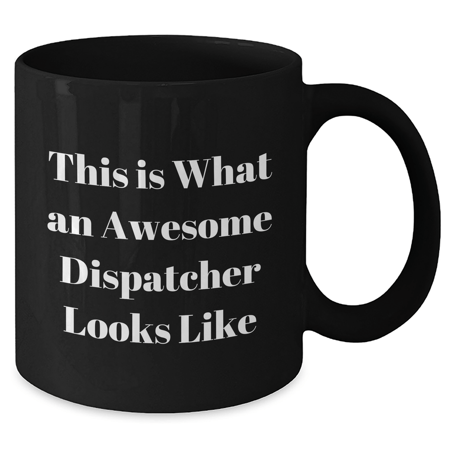 Dispatcher Gifts from Friends - This Is What An Awesome Dispatcher Looks Like - Black Coffee Mug for Father's Day - The Buy Boom