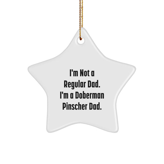 Doberman Pinscher Dad Funny Star Ornament Gifts from Men to Doberman Pinscher Dog Owners, Christmas Unique Star Decorations for Home - The Buy Boom