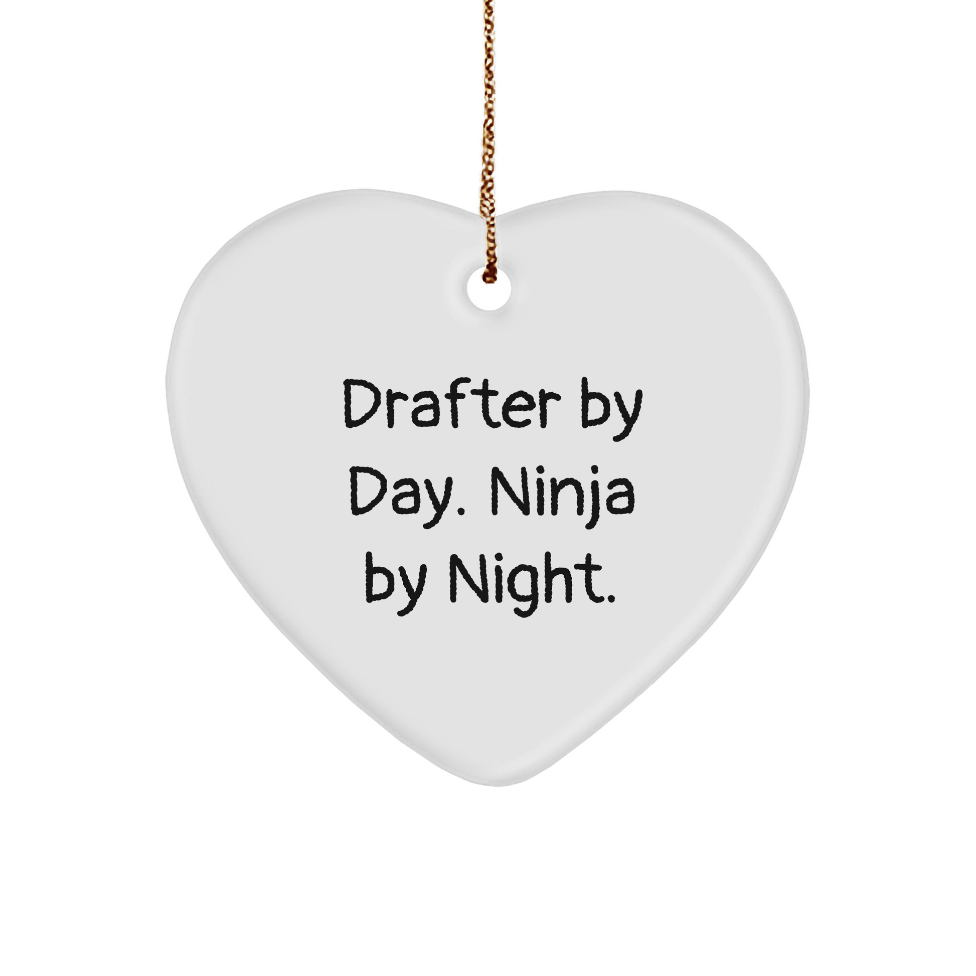 Drafter Gifts for Christmas - 'Drafter By Day. Ninja By Night.' Heart Ornament Gifts from Friends - The Buy Boom