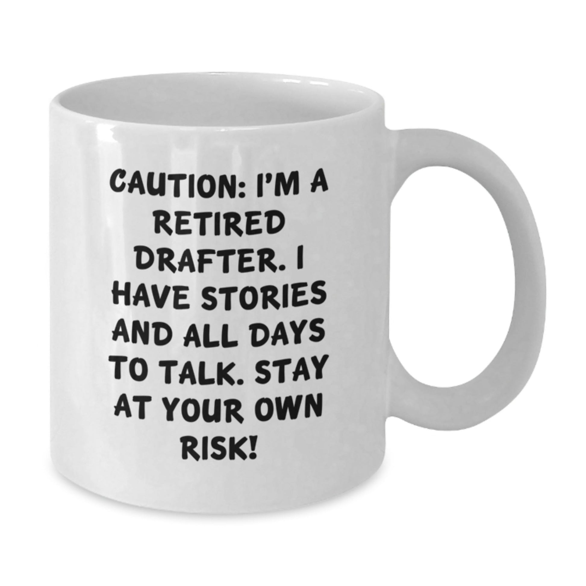 Drafter Humor Gifts for Men from Friends, Funny White Coffee Mug, Caution: I'm A Retired Drafter, Stay At Your Own Risk! - Graduation Unique Gifts - The Buy Boom