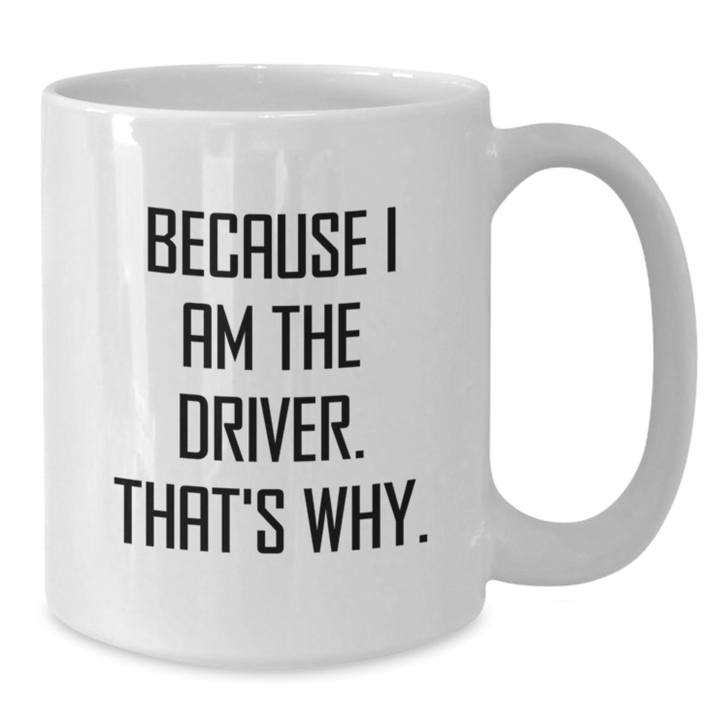 Driver White Coffee Mug Funny Quote Gifts for Drivers on Christmas Unique - The Buy Boom