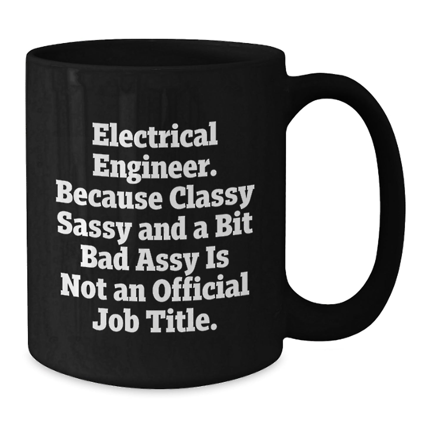 Electrical Engineer Gifts from Friends Black Coffee Mug Christmas Unique Mugs Funny Electrical Engineer - The Buy Boom