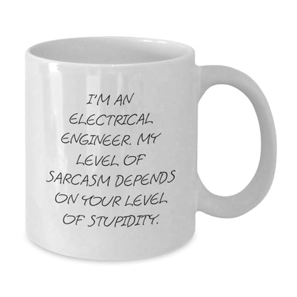 Electrical Engineer Sarcasm Funny Gifts for Men from Friends Unique White Coffee Mug, 11oz or 15oz Capacity, Ceramic, Microwave, Dishwasher Safe Graduation - The Buy Boom